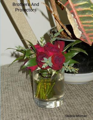 Brothers And Protectors - Selena Millman - cover