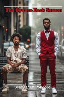 The Bounce Back season - Seanathan Polidore - cover