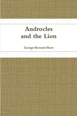 Androcles and the Lion - George Bernard Shaw - cover