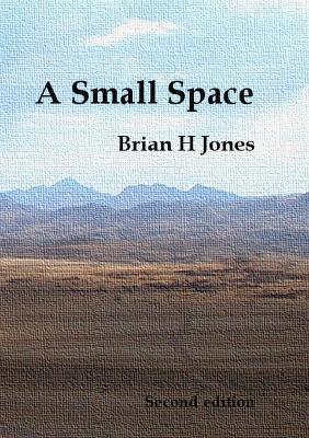 A Small Space - Brian H Jones - cover