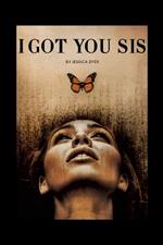 I Got You Sis: Healing After Abuse Workbook: A Guided Journey to Healing, Rebuilding, and Thriving
