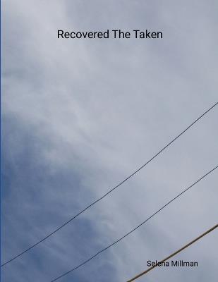 Recovered The Taken - Selena Millman - cover