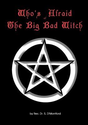 Who's Afraid of the Big Bad Witch - She D'Montford - cover