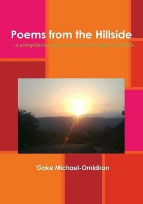 Poems from the Hillside - 'Goke Michael-Omidiran - cover