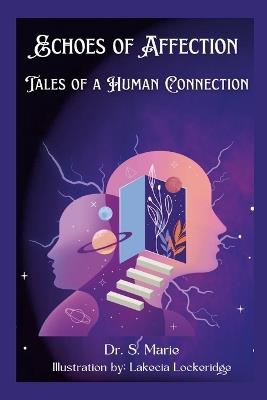 Echoes of Affection: Tales of a Human Connection - S Marie Moore - cover