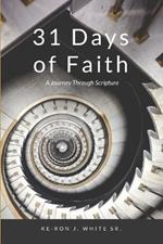 31 Days of Faith: A Journey Through Scripture