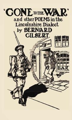 Gone to the War - Bernard Gilbert - cover