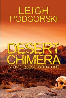 Desert Chimera - Leigh Podgorski - cover
