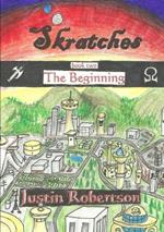 Skratches - book two - The Beginning