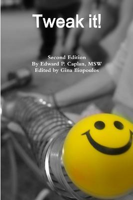 Tweak it! Second Ed. - Edward Caplan - cover