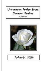 Uncommon Praise, Vol. 4