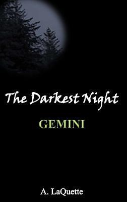 The Darkest Night - "Gemini" - A Laquette - cover