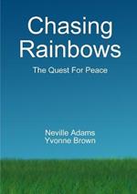 Chasing Rainbows