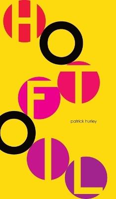 Hot Foil (Hardback) - Patrick Hurley - cover