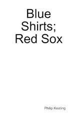 Blue Shirts; Red Sox