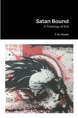 Satan Bound - T M Moore - cover