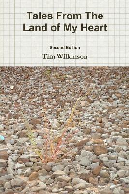 Tales From The Land of My Heart - Tim Wilkinson - cover