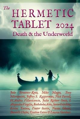 The HERMETIC TABLET 2024: Death & the Underworld - cover