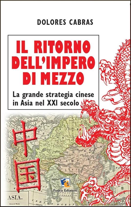 Il ritorno dell'Impero di Mezzo - Dolores Cabras - ebook