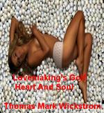 Lovemaking's Golf, Heart And Soul