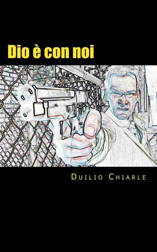 Dio è con Noi - Duilio Chiarle - ebook