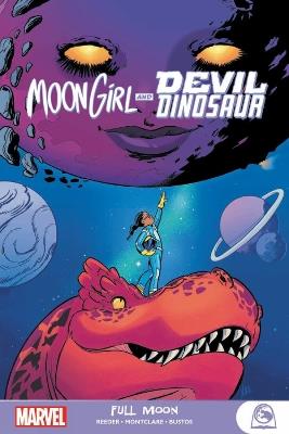 Moon Girl and Devil Dinosaur: Full Moon - Amy Reeder,Brandon Montclare - cover