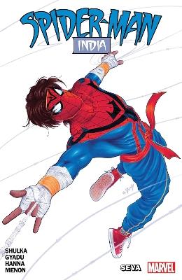 Spider-Man: India - Seva - Nikesh Shukla - cover