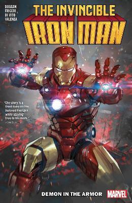 Invincible Iron Man By Gerry Duggan Vol. 1: Demon In The Armor - Gerry Duggan - cover