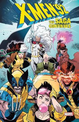 X-Men '92: The Saga Continues - Chris Sims,Chad Bowers - cover