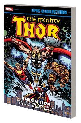 Thor Epic Collection: In Mortal Flesh - Tom DeFalco,Randall Frenz,Roy Thomas - cover