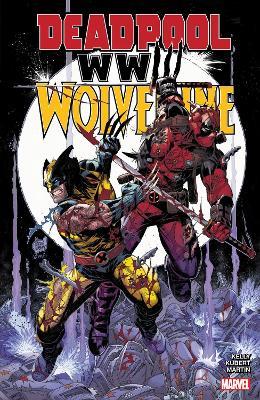 Deadpool & Wolverine: WWIII - Joe Kelly - cover