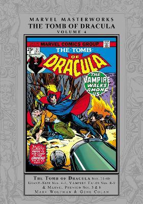 Marvel Masterworks: The Tomb of Dracula Vol. 4 - Marv Wolfman,David Anthony Kraft,Chris Claremont - cover