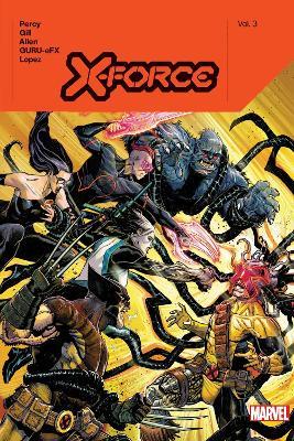 X-Force by Benjamin Percy Vol. 3 - Benjamin Percy - cover