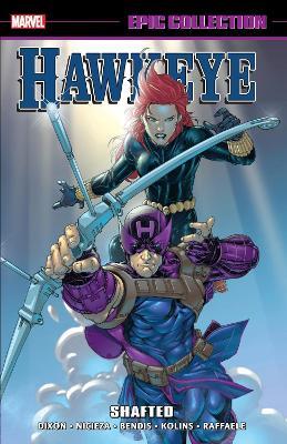 Hawkeye Epic Collection: Shafted - Chuck Dixon,Tom DeFalco,Fabian Nicieza - cover