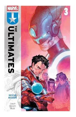 Ultimates By Deniz Camp Vol. 3: Rescue Mission - Deniz Camp - cover