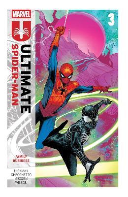 Ultimate Spider-Man by Jonathan Hickman Vol. 3: Family Business - Jonathan Hickman - cover