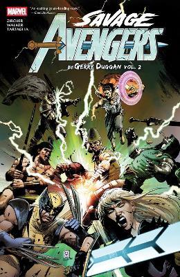 Savage Avengers by Gerry Duggan Vol. 2 - Gerry Duggan - cover