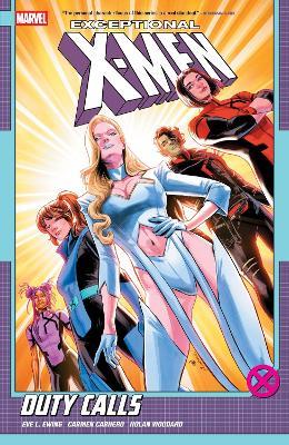 Exceptional X-Men by Eve L. Ewing Vol. 1: Duty Calls - Eve L. Ewing - cover