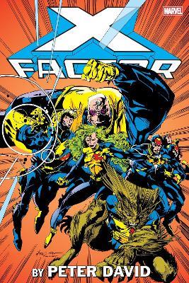 X-Factor by Peter David Omnibus Vol. 1 (New Printing) - Peter David - cover