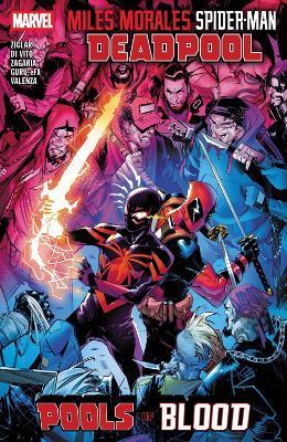 Miles Morales: Spider-Man/Deadpool - Pools of Blood - Cody Ziglar - cover