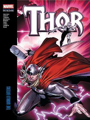 Thor Modern Era Epic Collection: The World Eaters - Matt Fraction - cover