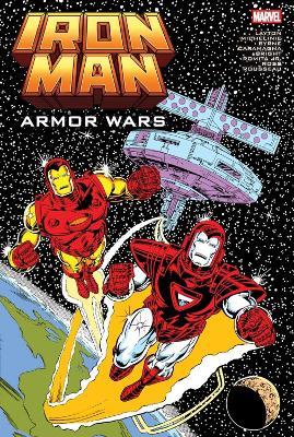 Iron Man: Armor Wars Omnibus - Bob Layton,David Michelinie,Bob Layton - cover
