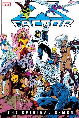 X-Factor: The Original X-Men Omnibus Vol. 2 - Louise Simonson,John Byrne - cover