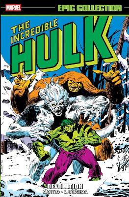 Incredible Hulk Epic Collection: Devolution - Bill Mantlo,Jo Duffy - cover