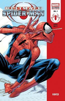 Ultimate Spider-Man Epic Collection: Hunted - Brian Michael Bendis - cover