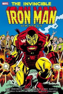 The Invincible Iron Man Omnibus Vol. 4 - Mike Friedrich,Bill Mantlo,Gerry Conway - cover