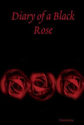 Diary of a Black Rose - Victoria Rose - cover