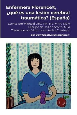 Enfermera Florence(R), ¿qué es una lesión cerebral traumática? (España) - Michael Dow - cover