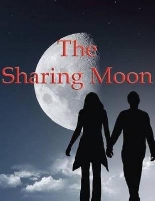 The Sharing Moon - Christy Campbell,Christy A Campbell - cover
