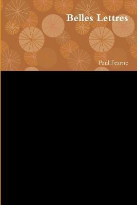 Belles Lettres - Paul Fearne - cover